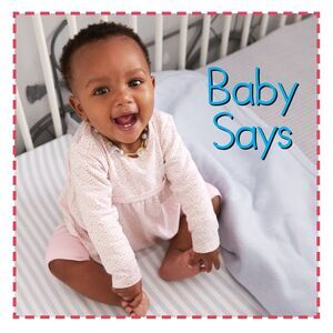 Baby Says -- Flowerpot Press